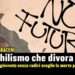 Il nichilismo che divora: quando la gioventù senza radici sceglie la morte per vendetta