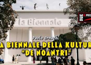 La Biennale della Kultura “de noialtri”