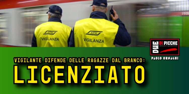 ATM: vigilante difende delle ragazze dal branco: licenziato