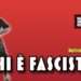 CHI E FASCISTA?