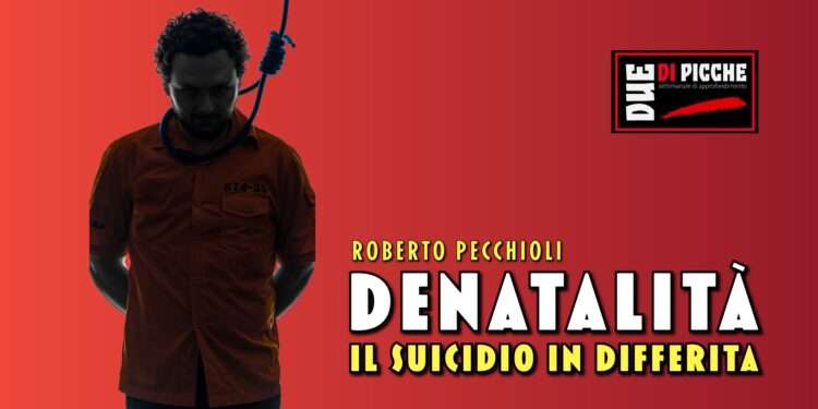 Denatalità: il suicidio in differita