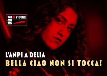 L'ANPI a Delia: Bella Ciao non si tocca!
