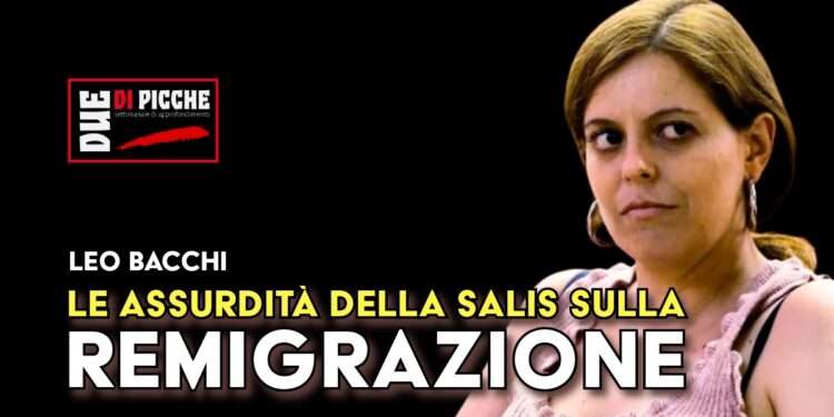 Le assurdità della Salis sulla Remigrazione