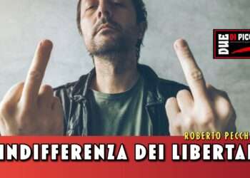 L’indifferenza dei libertari