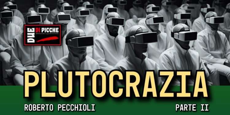 Plutocrazia II