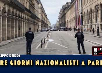 TRE GIORNI NAZIONALISTI A PARIGI