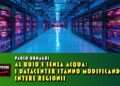 Al buio e senza acqua: i Datacenter stanno modificando intere regioni