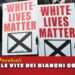 White Lives Matter!