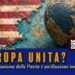 Europa unita? perché l’unione delle Patrie è un’illusione innaturale