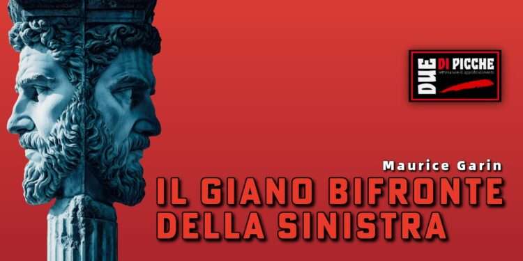 Il Giano bifronte della sinistra