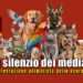 Il silenzio dei media per la manifestazione animalista dello scorso 9 maggio
