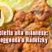 La cotoletta alla milanese: dalla leggenda a Radetzky