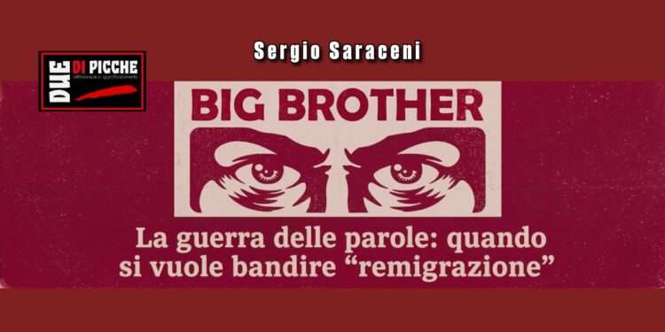 La guerra delle parole: quando si vuole bandire “remigrazione”