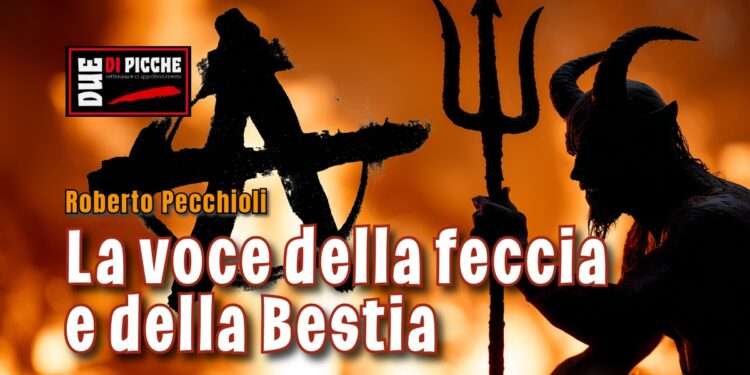La voce della feccia (e della Bestia)