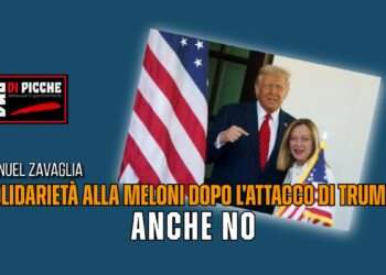 Solidarietà alla Meloni dopo l’attacco di Trump? Anche no