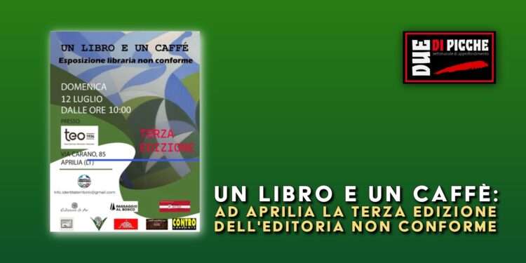 Un libro e un caffè: ad Aprilia la terza edizione dell'editoria non conforme