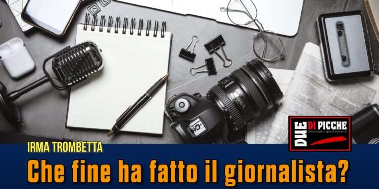 Che fine ha fatto il giornalista?