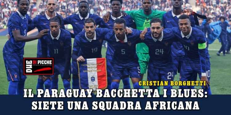 Il Paraguay bacchetta i blues: siete una squadra africana
