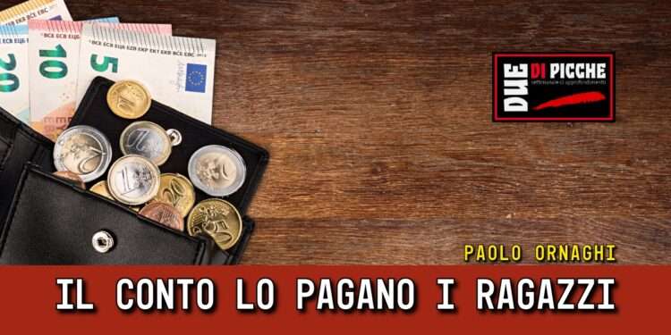 Il conto lo pagano i ragazzi
