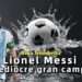 Lionel Messi, un mediocre gran campione