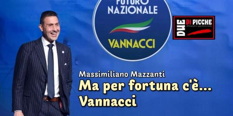 Ma per fortuna c'è... Vannacci