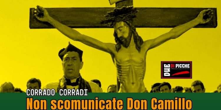 Non scomunicate Don Camillo