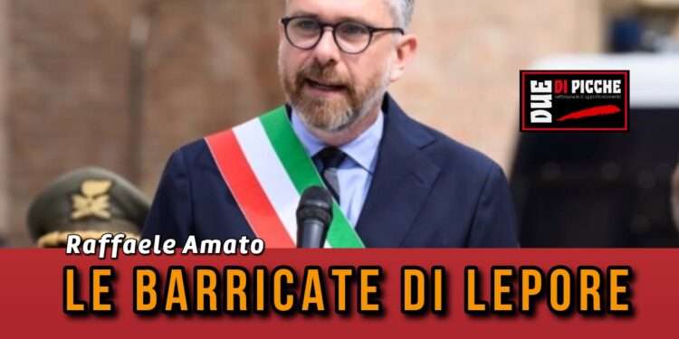 LE BARRICATE DI LEPORE