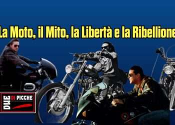 La moto, il mito la libertà e la ribellione