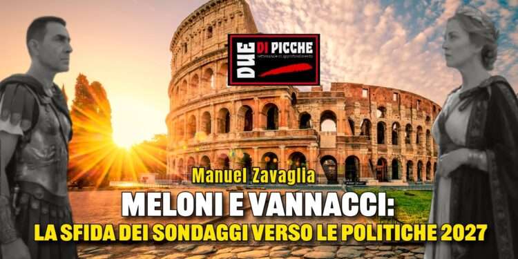 Meloni e Vannacci: la sfida dei sondaggi verso le Politiche 2027