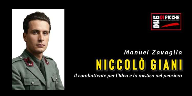 Niccolò Giani, il combattente per l’Idea e la mistica nel pensiero
