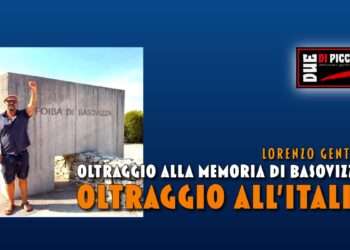 Oltraggio alla memoria di Basovizza, oltraggio all'Italia