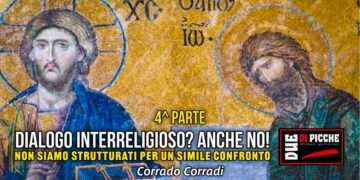 Dialogo interreligioso? Anche no! P4