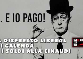 «E io pago!»: il disprezzo liberal di Calenda e i soldi alla Einaudi