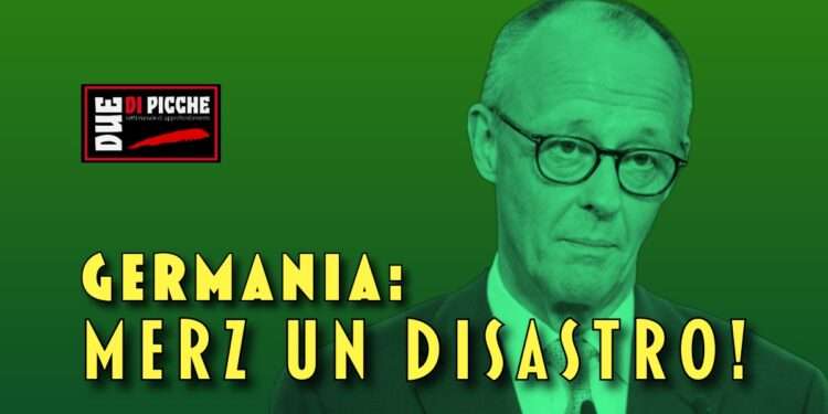 Germania: Merz un disastro!