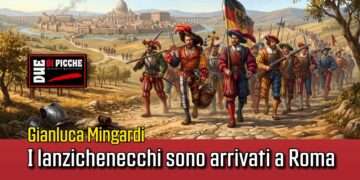 I lanzichenecchi sono arrivati a Roma