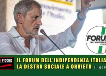 IL FORUM DELL’INDIPENDENZA ITALIANA: LA DESTRA SOCIALE A ORVIETO