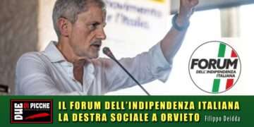 IL FORUM DELL’INDIPENDENZA ITALIANA: LA DESTRA SOCIALE A ORVIETO