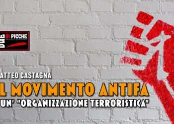 IL MOVIMENTO ANTIFA È UN’ “ORGANIZZAZIONE TERRORISTICA”