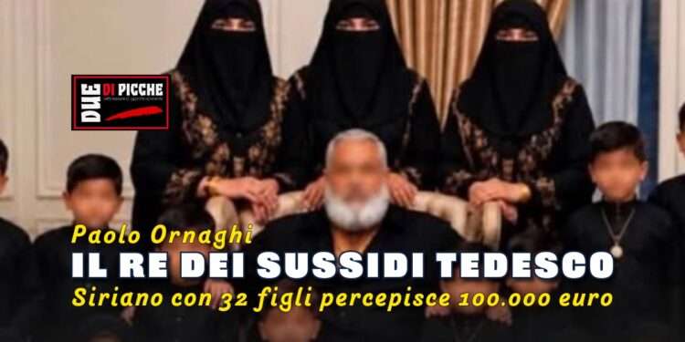 Il re dei sussidi tedesco: siriano con 32 figli percepisce 100.000 euro