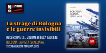Recensione del volume di Luca Tadolini, "Bologna: la pista israeliana" - Seconda edizione ampliata, 2026