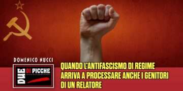QUANDO L’ANTIFASCISMO DI REGIME ARRIVA A PROCESSARE