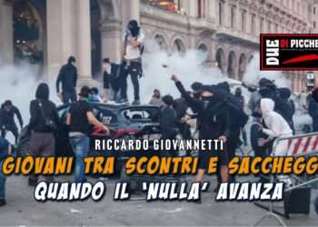 I giovani tra scontri e saccheggi: quando il ‘nulla’ avanza