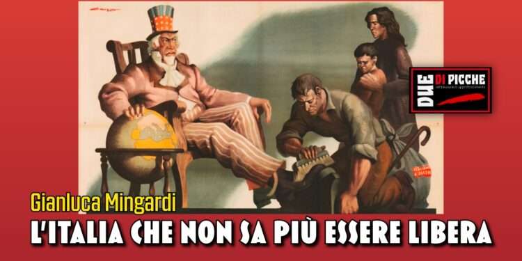 L'Italia che non sa più essere libera