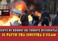 Niente di buono sul fronte occidentale: il patto tra sinistra e islam