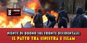 Niente di buono sul fronte occidentale: il patto tra sinistra e islam